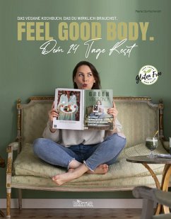 Feel Good Body. Dein 14 Tage Reset (eBook, PDF) - Dorfschmidt, Marie