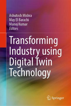 Transforming Industry using Digital Twin Technology (eBook, PDF)