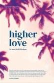 Higher Love (eBook, ePUB)