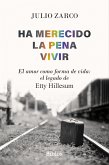 Ha merecido la pena vivir (eBook, ePUB)