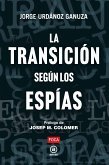 La Transición según los espías (eBook, ePUB)