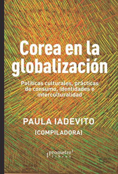 Corea en la globalización (eBook, PDF) Corea en la globalización (eBook, PDF)