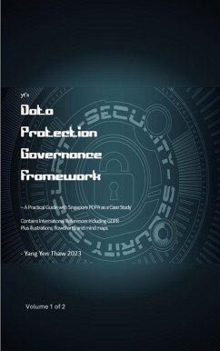 yt's Data Protection Governance Framework Volume 1 of 2 (eBook, ePUB) - Thaw, Yang Yen