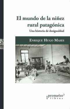 Cover El mundo de la niñez rural patagónica (eBook, PDF)