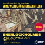 Sherlock Holmes und der Weg der Götter (Seine weltberühmten Abenteuer, Folge 33) (MP3-Download)