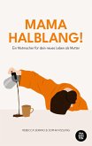 Mama Halblang! (eBook, ePUB)