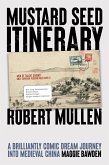 Mustard Seed Itinerary: Men of Talent Sought! Only Superior Persons Need Apply! (eBook, ePUB) Mustard Seed Itinerary: Men of Talent Sought! Only Superior Persons Need Apply! (eBook, ePUB)