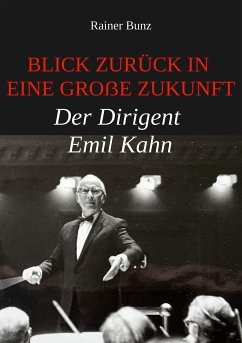 Blick zurück in eine große Zukunft (eBook, ePUB) - Bunz, Rainer