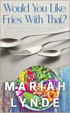 Would You Like Fries With That? (eBook, ePUB) Would You Like Fries With That? (eBook, ePUB)