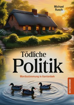 Tödliche Politik (eBook, ePUB) - Rusch, Michael