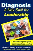 Diagnosis: A Key Skill for Leadership (Transforming Managers into Inspirational Leaders) (eBook, ePUB)
