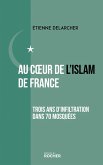 Au coeur de l'Islam de France (eBook, ePUB) Au coeur de l'Islam de France (eBook, ePUB)