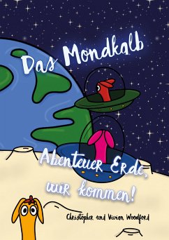 Das Mondkalb (eBook, ePUB) - Woodford, Christopher; Woodford, Vivian