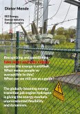 Recognizing and questioning fake news and fake videos against the energy transition. What makes people so susceptible to this? What can we still use as a guide? (eBook, ePUB)