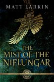 The Mist of the Niflungar (The Ragnarök Prophecy, #2) (eBook, ePUB)