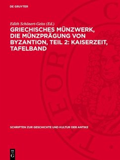 Cover Griechisches Münzwerk, Die Münzprägung von Byzantion, Teil 2: Kaiserzeit, Tafelband (eBook, PDF)