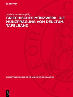 Cover Griechisches Münzwerk, Die Münzprägung von Deultum. Tafelband (eBook, PDF)