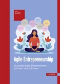Agile Entrepreneurship (eBook, PDF)