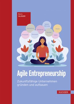 Agile Entrepreneurship (eBook, PDF) - Gloger, Boris