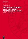 Nicolaus Stenonis. Versuch einer Annäherung, Essai (eBook, PDF) Nicolaus Stenonis. Versuch einer Annäherung, Essai (eBook, PDF)