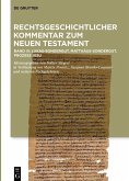 Kommentar: Lukas-Sondergut, Matthäus-Sondergut, Prozess Jesu (eBook, ePUB)