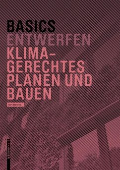 Basics Klimagerechtes Planen und Bauen (eBook, PDF) - Bielefeld, Bert