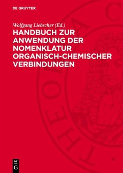 Handbuch zur Anwendung der Nomenklatur organisch-chemischer Verbindungen (eBook, PDF)