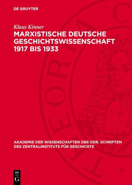 Marxistische deutsche Geschichtswissenschaft 1917 bis 1933 (eBook, PDF)