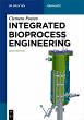 Integrated Bioprocess Engineering... - Bild 1