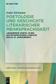 Poetologie und Geschichte literarischer Mehrsprachigkeit (eBook, ePUB)
