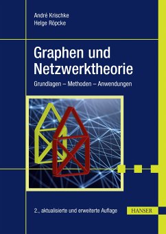 Graphen und Netzwerktheorie (eBook, PDF) - Krischke, André; Röpcke, Helge