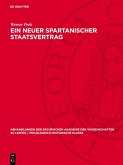 Ein Neuer spartanischer Staatsvertrag (eBook, PDF)