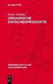 Organische Zwischenprodukte (eBook, PDF)