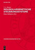 Molekulargenetische Steuerungssysteme (eBook, PDF)