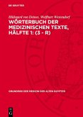 Wörterbuch der medizinischen Texte, Hälfte 1: (3 - r) (eBook, PDF)