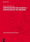 Hippocratis De Diaeta / Hippocrate Du regime (eBook, PDF)