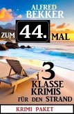 Zum 44.Mal 3 klasse Krimis für den Strand (eBook, ePUB)