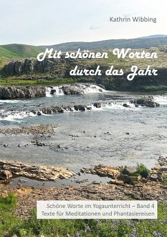 Mit schönen Worten durch das Jahr (eBook, ePUB) - Wibbing, Kathrin