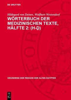 Wörterbuch der medizinischen Texte, Hälfte 2: (h-¿) (eBook, PDF) - Deines, Hildegard von; Westendorf, Wolfhart