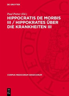 Cover Hippocratis De Morbis III / Hippokrates Über die Krankheiten III (eBook, PDF)