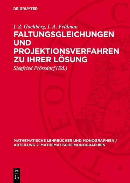 Faltungsgleichungen und Projektionsverfahren zu ihrer Lösung (eBook, PDF)