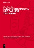 Lukian von Samosata und das Neue Testament (eBook, PDF)