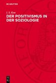Der Positivismus in der Soziologie (eBook, PDF)