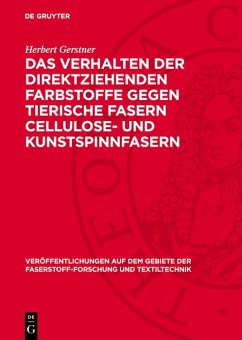 Cover Das Verhalten der direktziehenden Farbstoffe gegen tierische Fasern Cellulose- und Kunstspinnfasern (eBook, PDF)