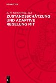 Zustandsschätzung und adaptive Regelung mit mikroelektronischen Mitteln (eBook, PDF)
