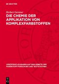 Die Chemie der Applikation von Komplexfarbstoffen (eBook, PDF)