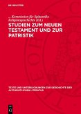 Studien zum Neuen Testament und zur Patristik (eBook, PDF)
