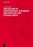 Der Bauer in Westeuropa während der Epoche des Feudalismus (eBook, PDF)