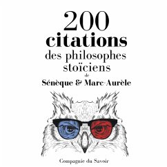 200 citations des philosophes stoïciens (MP3-Download) - Sénèque,; Marc-Aurèle,