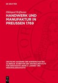 Handwerk und Manufaktur in Preußen 1769 (eBook, PDF)